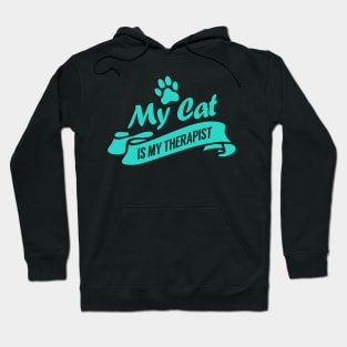 My Cat Is My Therapist Hoodie